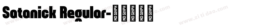 Satanick Regular字体转换